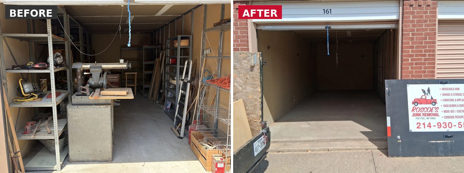 Storage unit before and after a Roscoe's Junk Removal cleanout